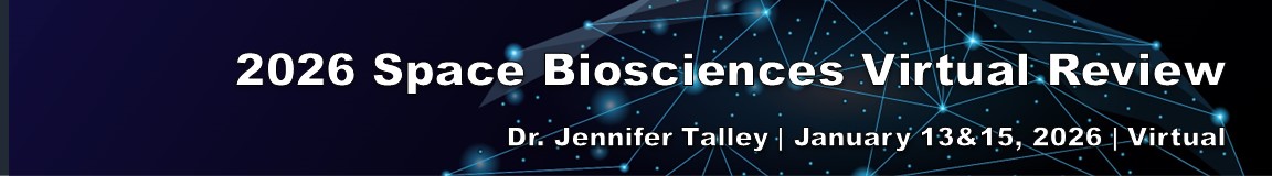 2026 Space Biosciences Virtual Review event banner